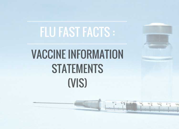 Flu fast facts: vaccine information statements