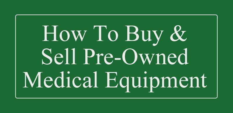 How to buy used medical equipment - FI